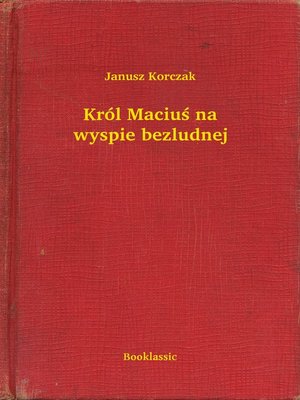 cover image of Król Maciuś na wyspie bezludnej